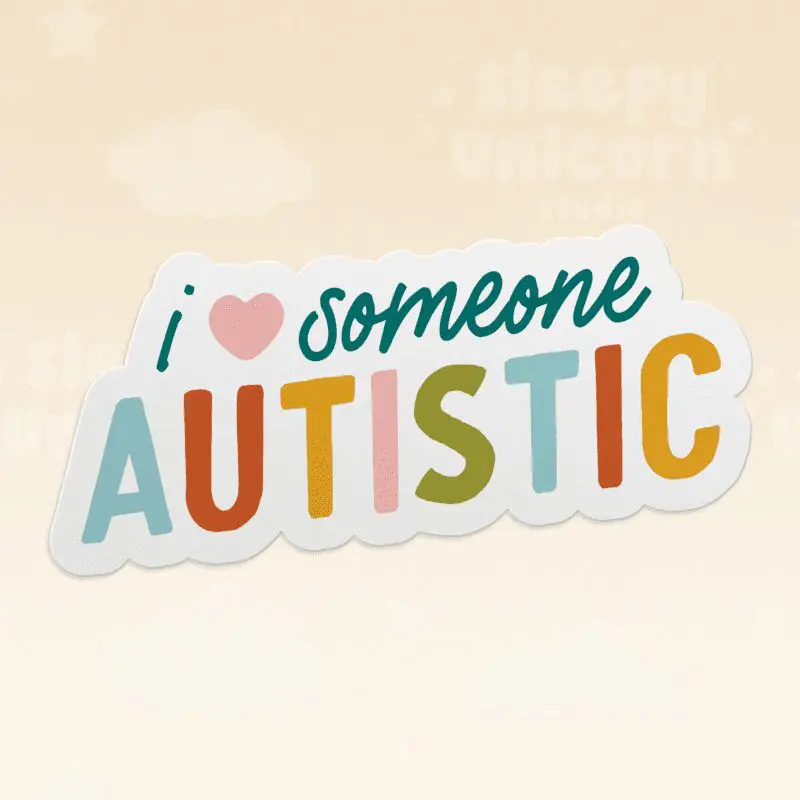 I Love Someone Autistic Sticker