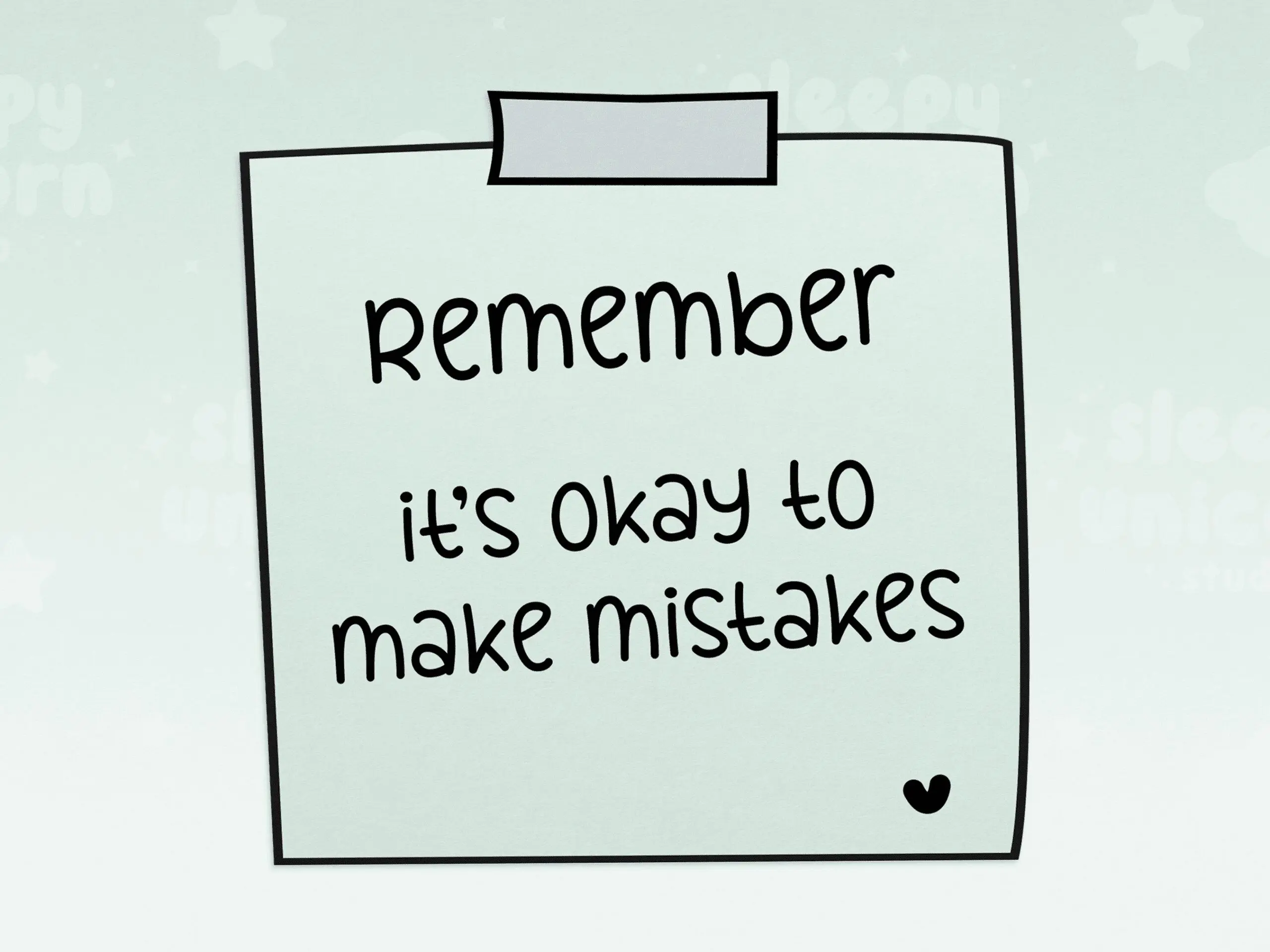 Remember Note: It's Okay To Make Mistakes Sticker