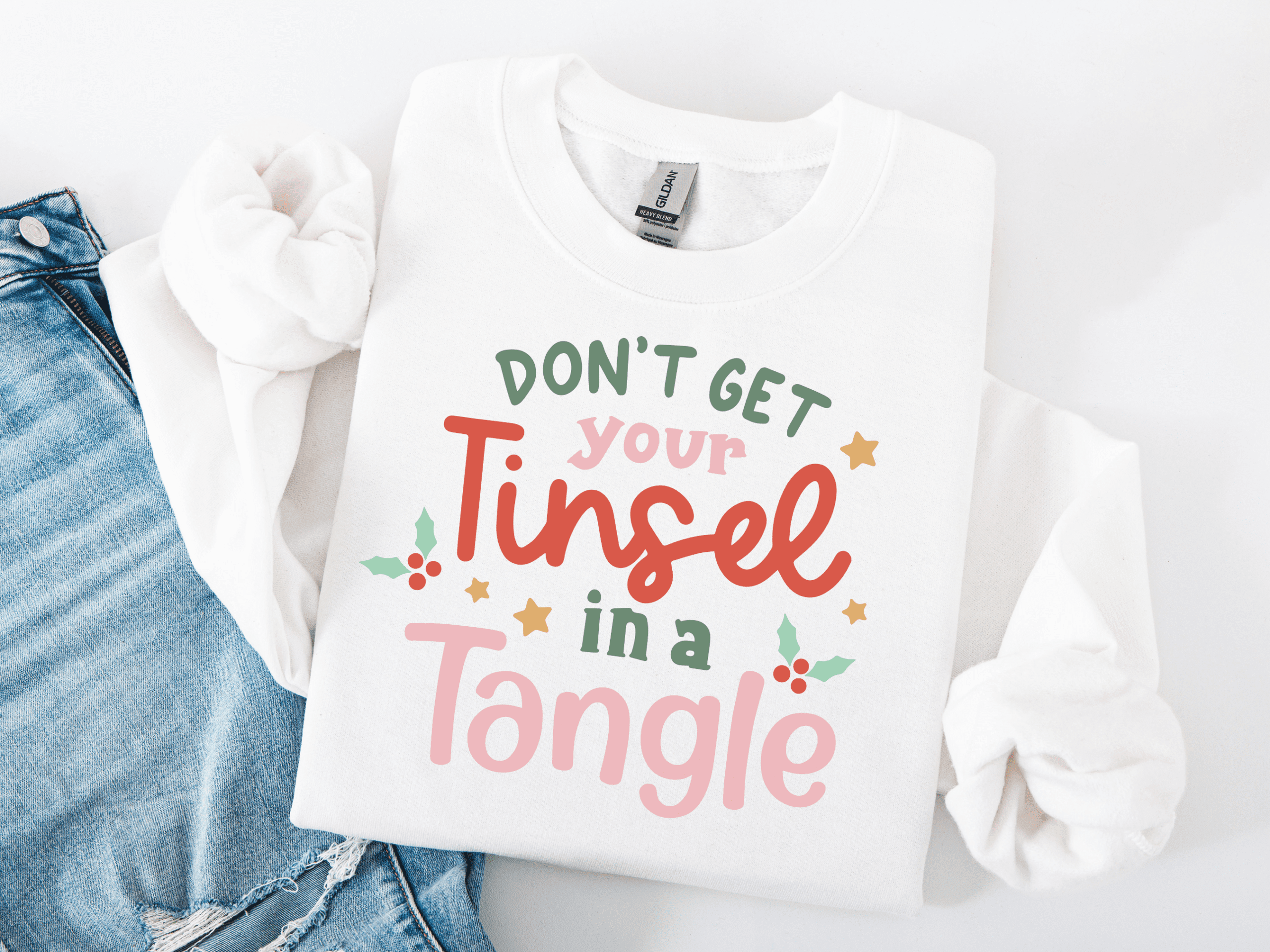Don't Get Your Tinsel in a Tangle Retro Christmas Sweatshirt