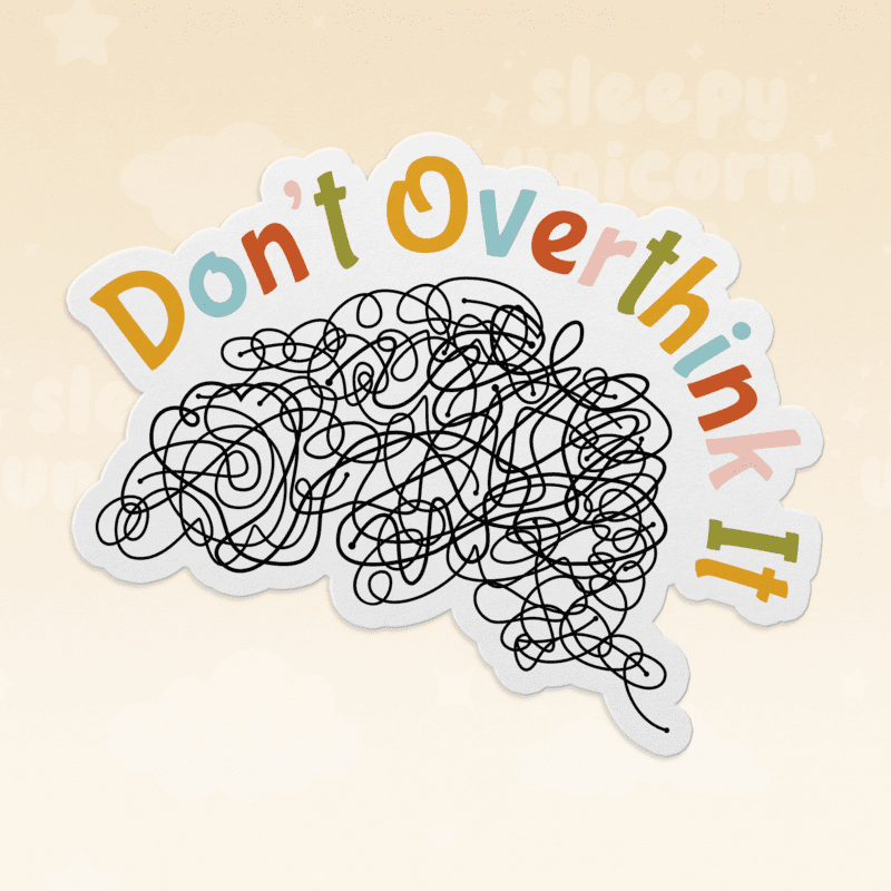 Don't Overthink It Brain Scribble Sticker