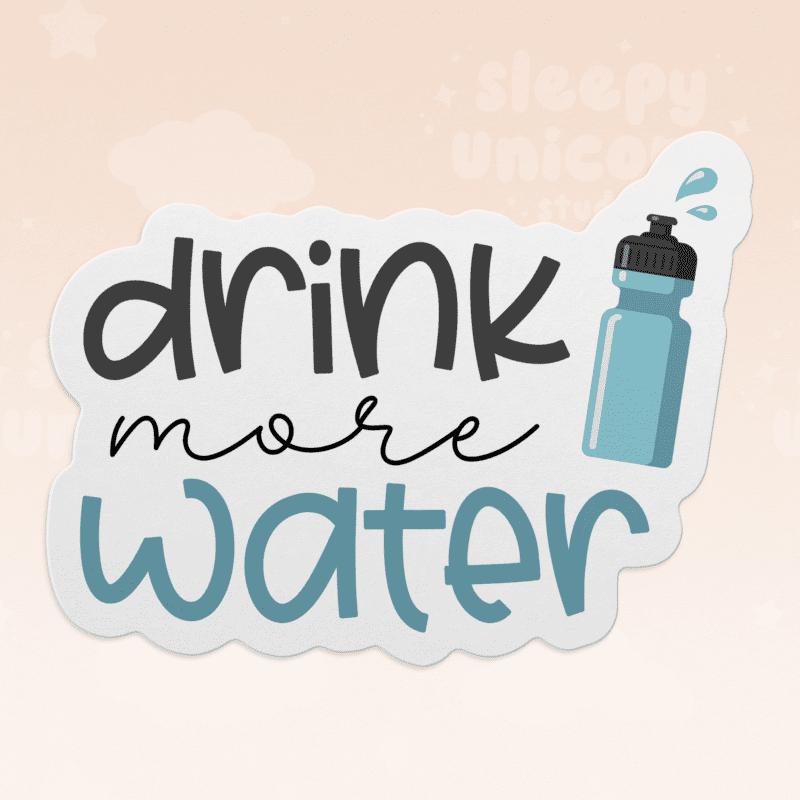 Drink More Water Sticker